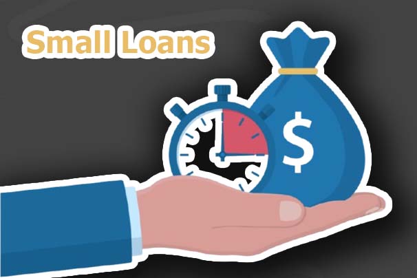 Small Loans - A Complete Guide