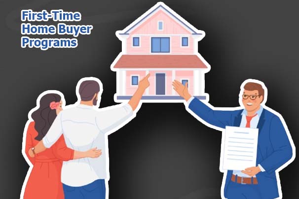 First-Time Home Buyer Programs