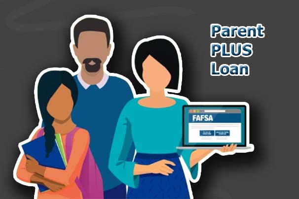 Parent PLUS Loan - Eligibility and Application