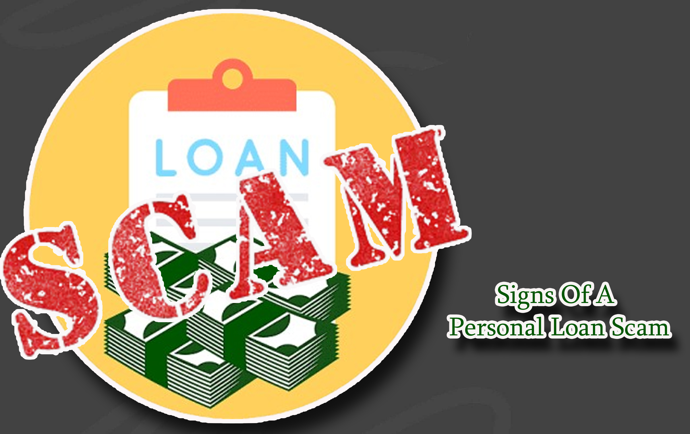 Signs Of A Personal Loan Scam