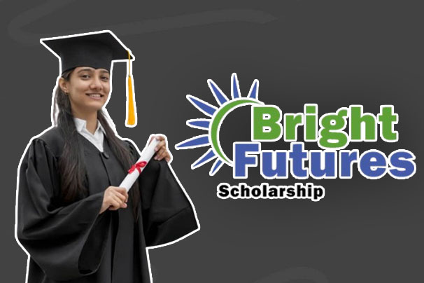 Bright Futures Scholarship - APPLY NOW