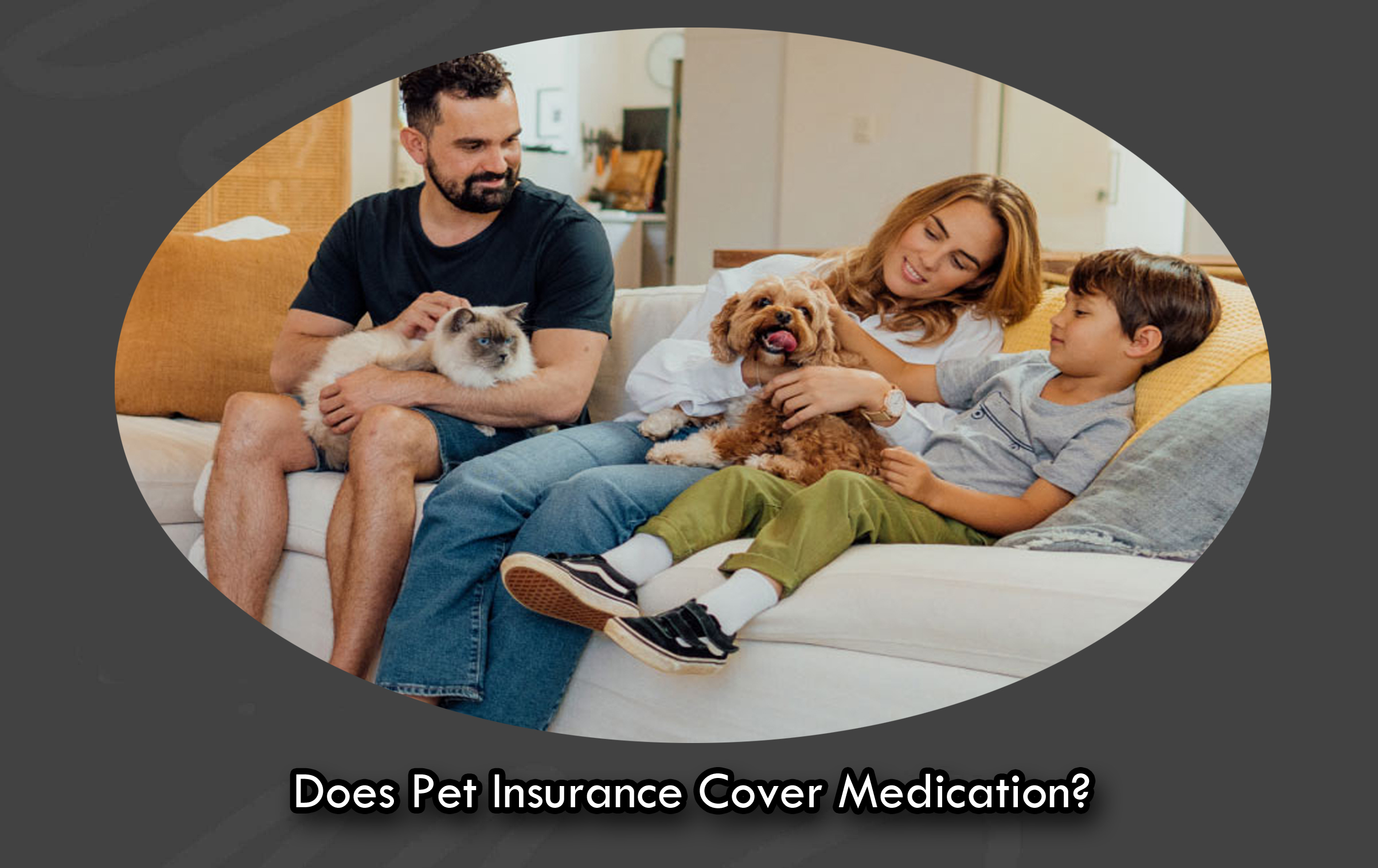 Does Pet Insurance Cover Medication