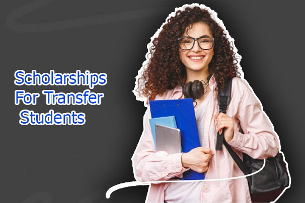 Scholarships For Transfer Students