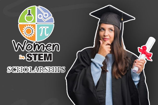 Women In Stem Scholarships - APPLY NOW