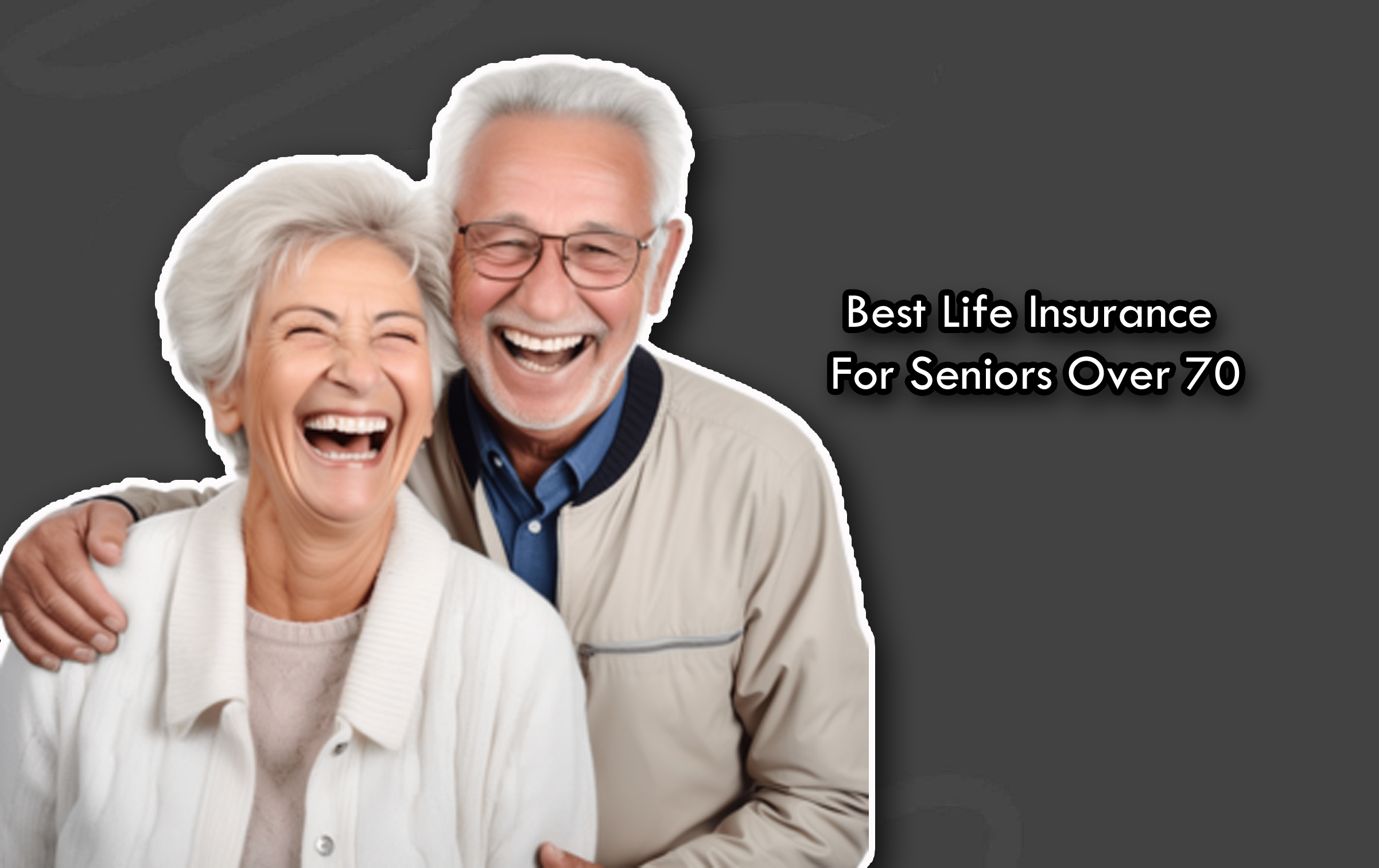 Best Life Insurance For Seniors Over 70