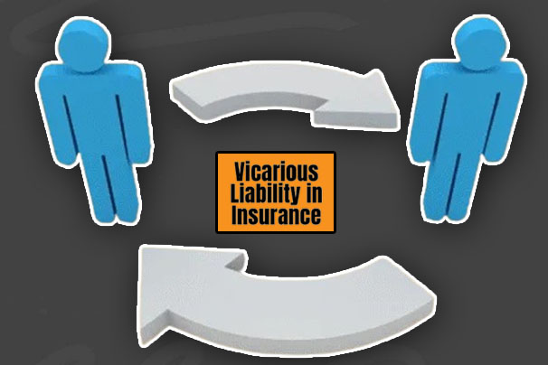 What Is Vicarious Liability In Insurance?