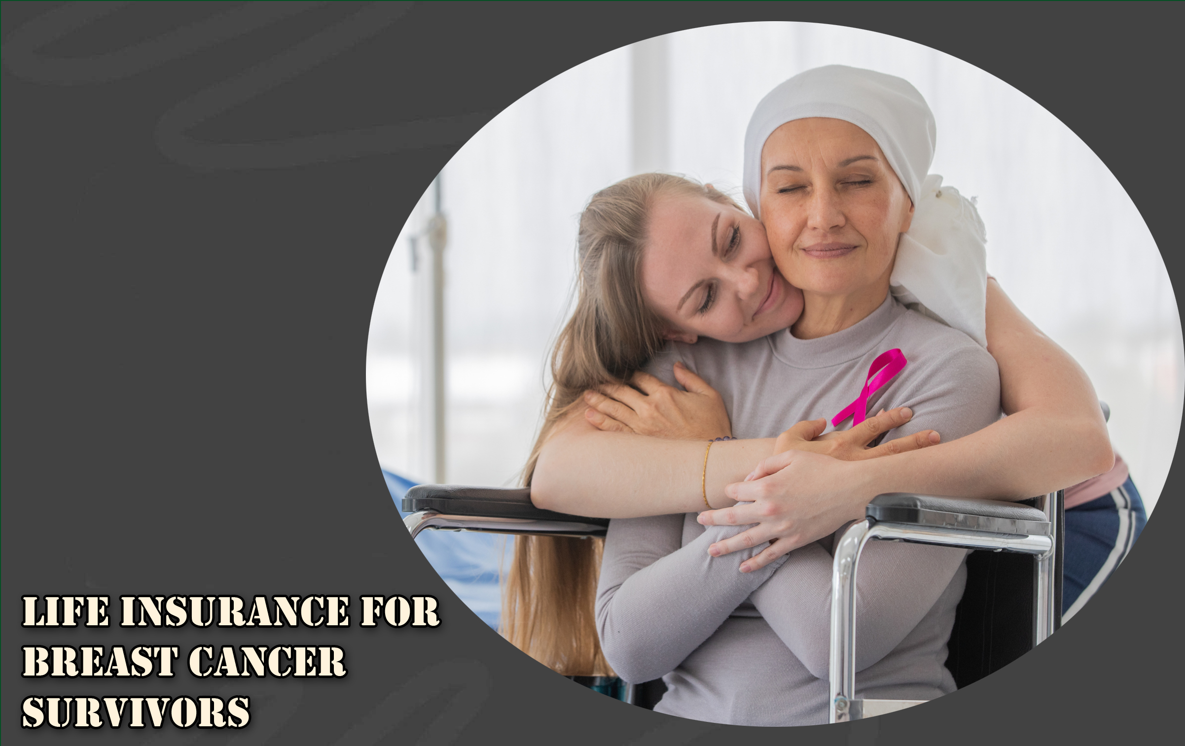 Life Insurance For Breast Cancer Survivors