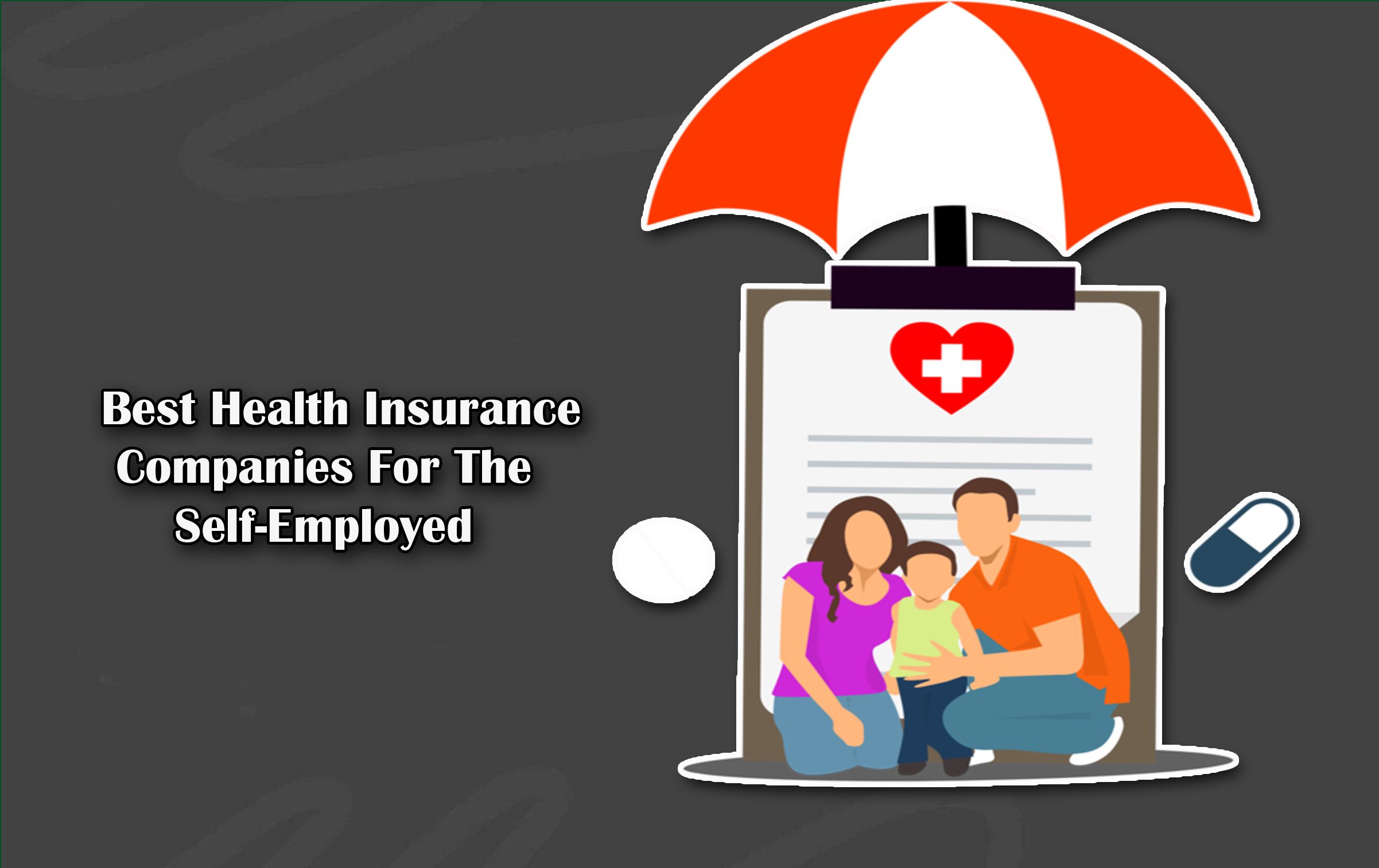 Best Health Insurance Companies For The Self-Employed