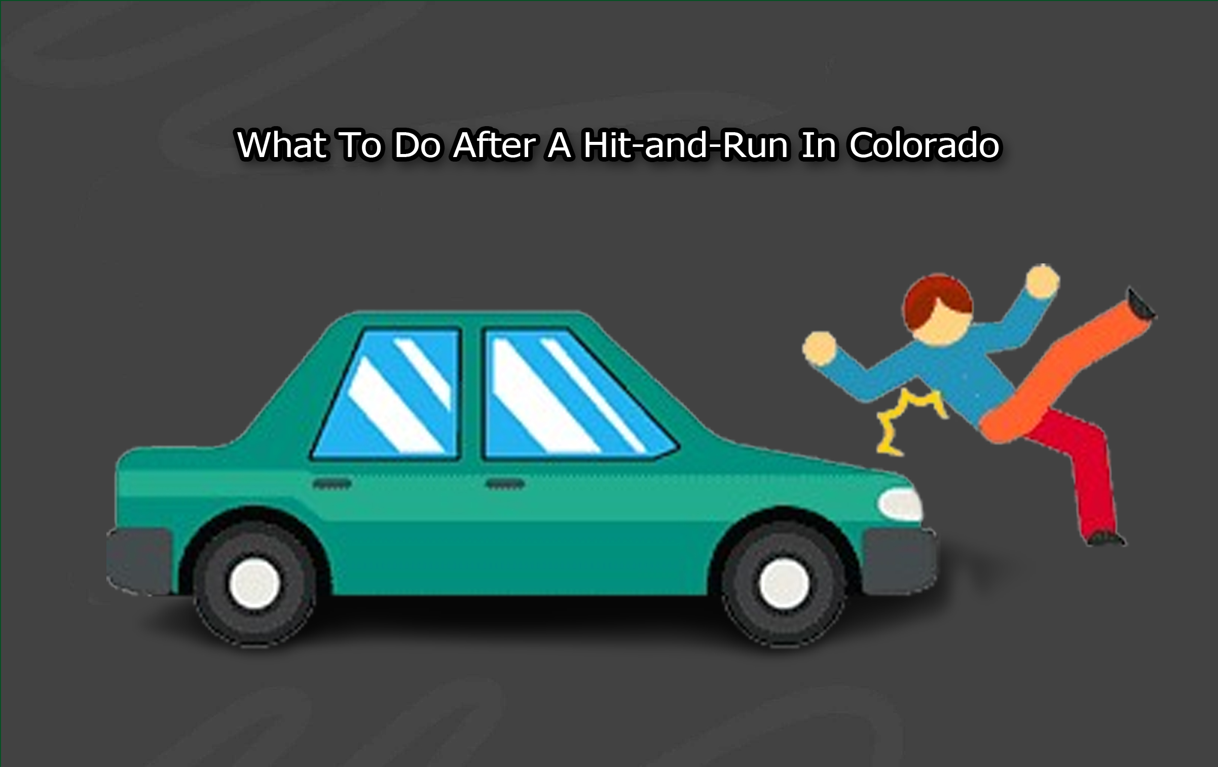 What To Do After A Hit-and-Run In Colorado