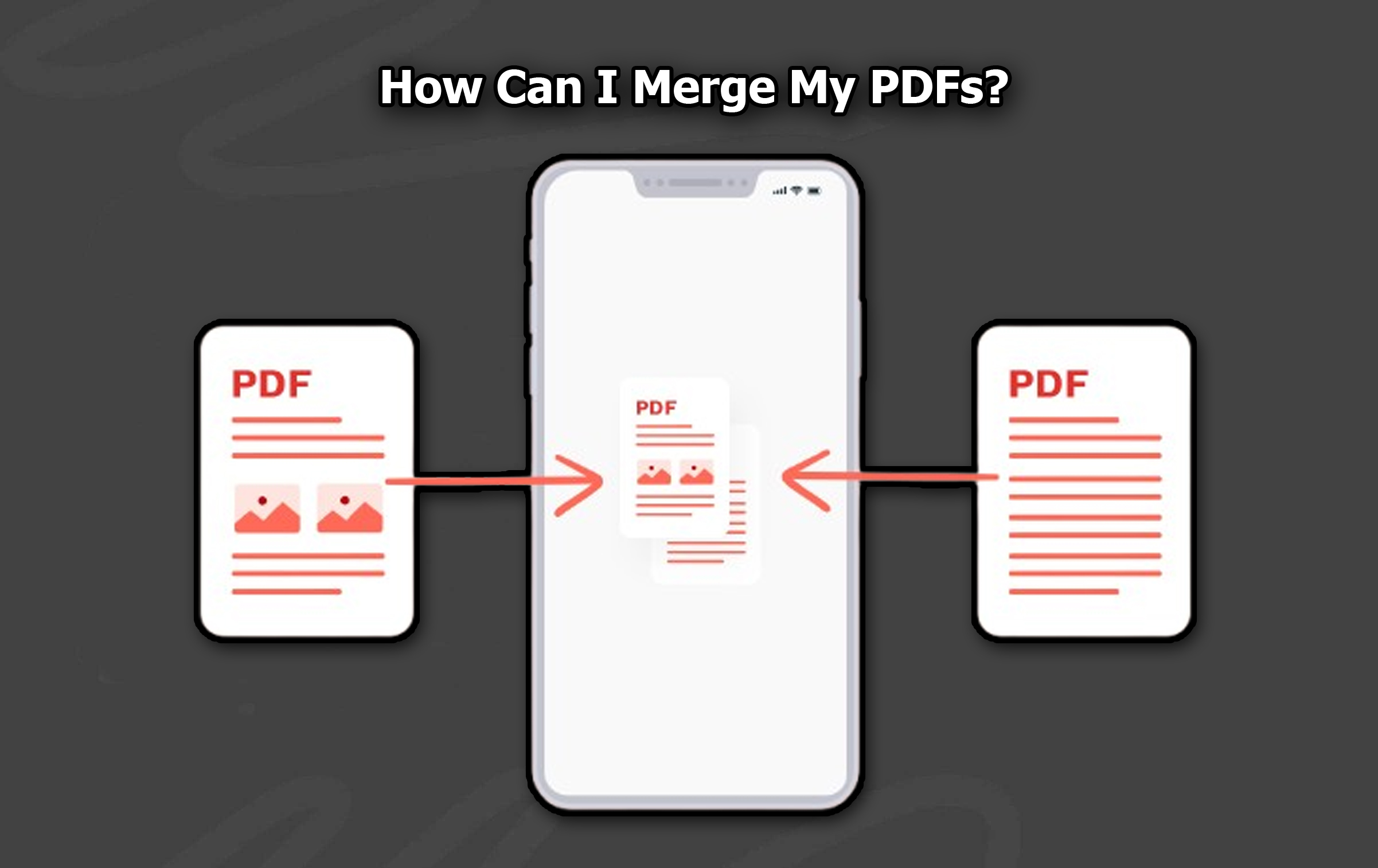 How Can I Merge My PDFs?