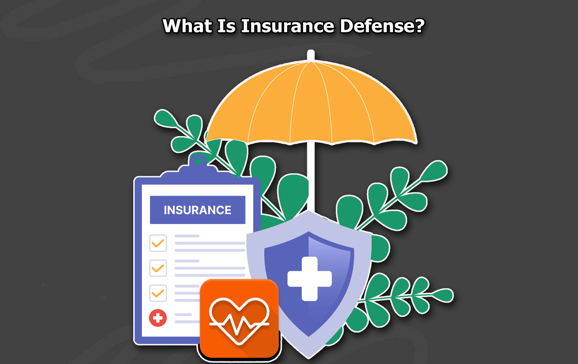 What Is Insurance Defense?