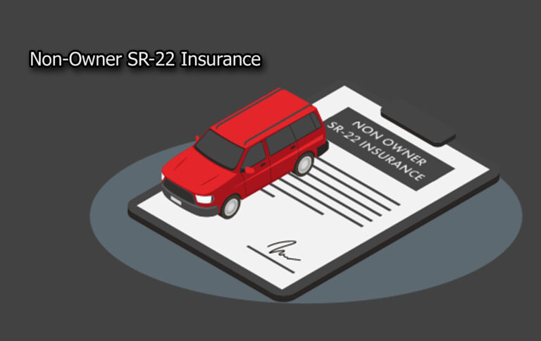 Non-Owner SR-22 Insurance