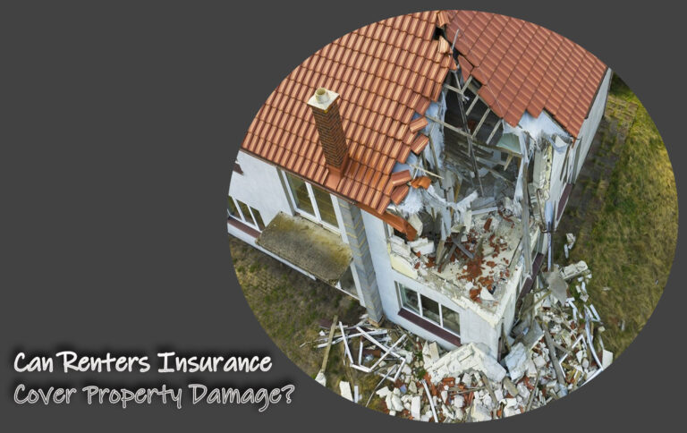 Can Renters Insurance Cover Property Damage? Can Renters Insurance Cover Property Damage?
