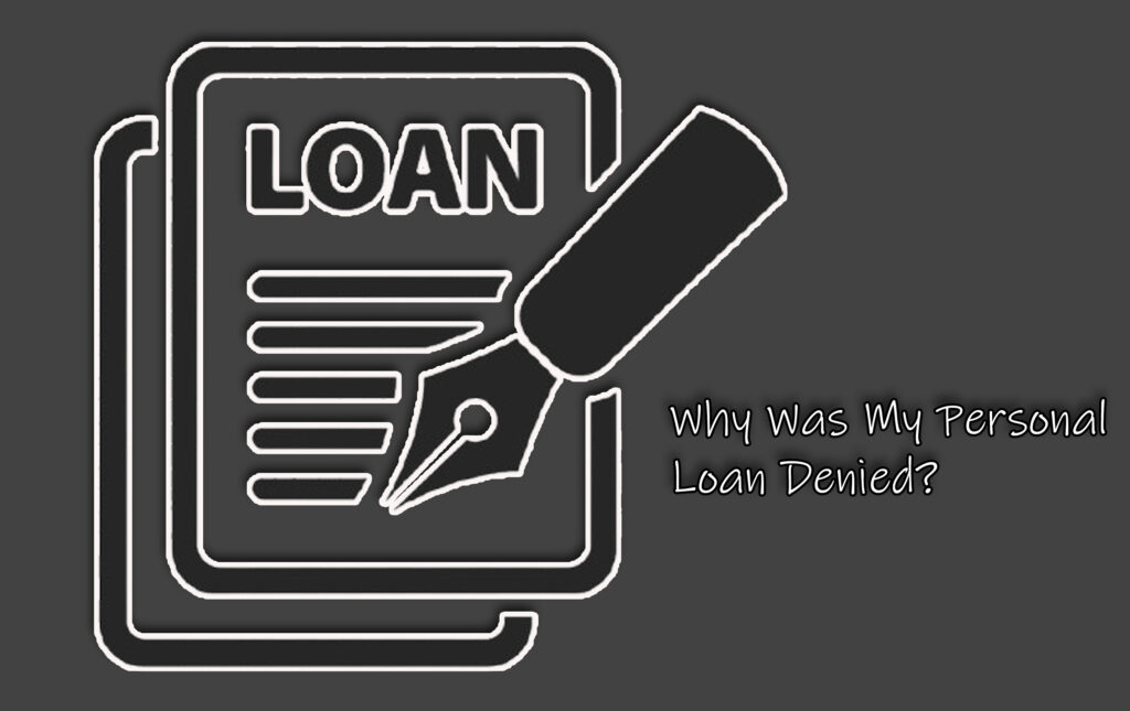 Why Was My Personal Loan Denied?