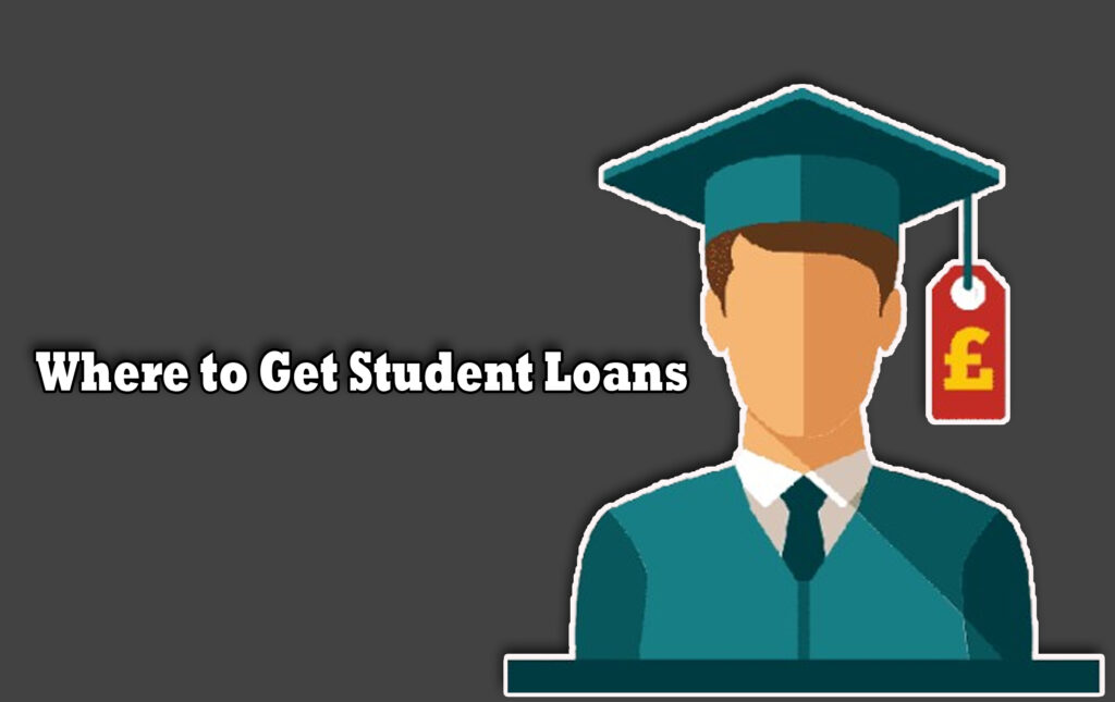 Where to Get Student Loans